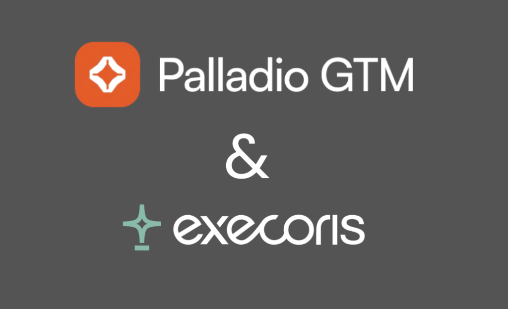 Execoris y Palladio GTM firman un acuerdo estratégico Partnership Palladio & Execoris